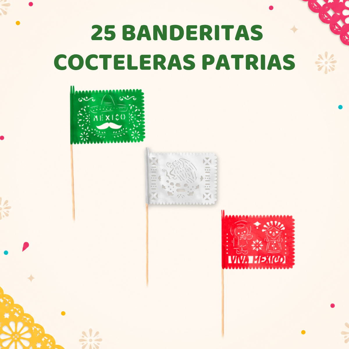 25 Banderitas Cocteleras Patrias – Papel China
